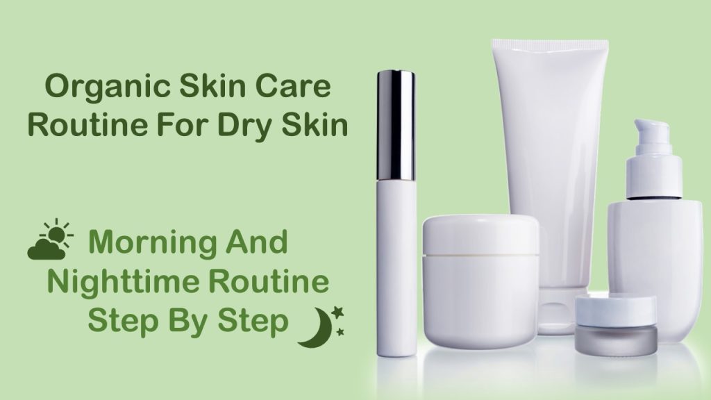 skin care routine for dry skin