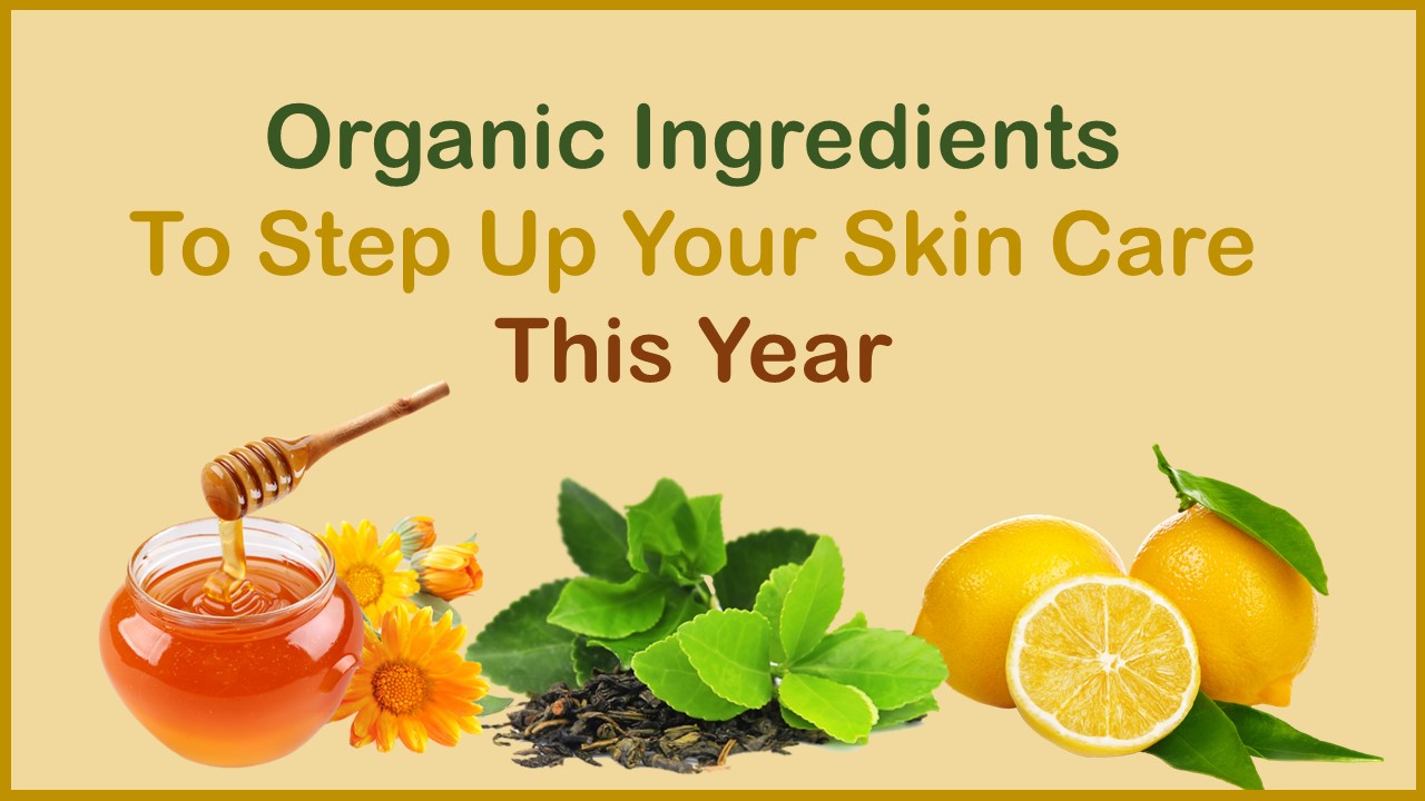 organic skin care ingredients