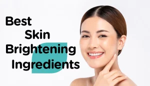 Natural Organic Skin Brightening Ingredients For Glowing Skin
